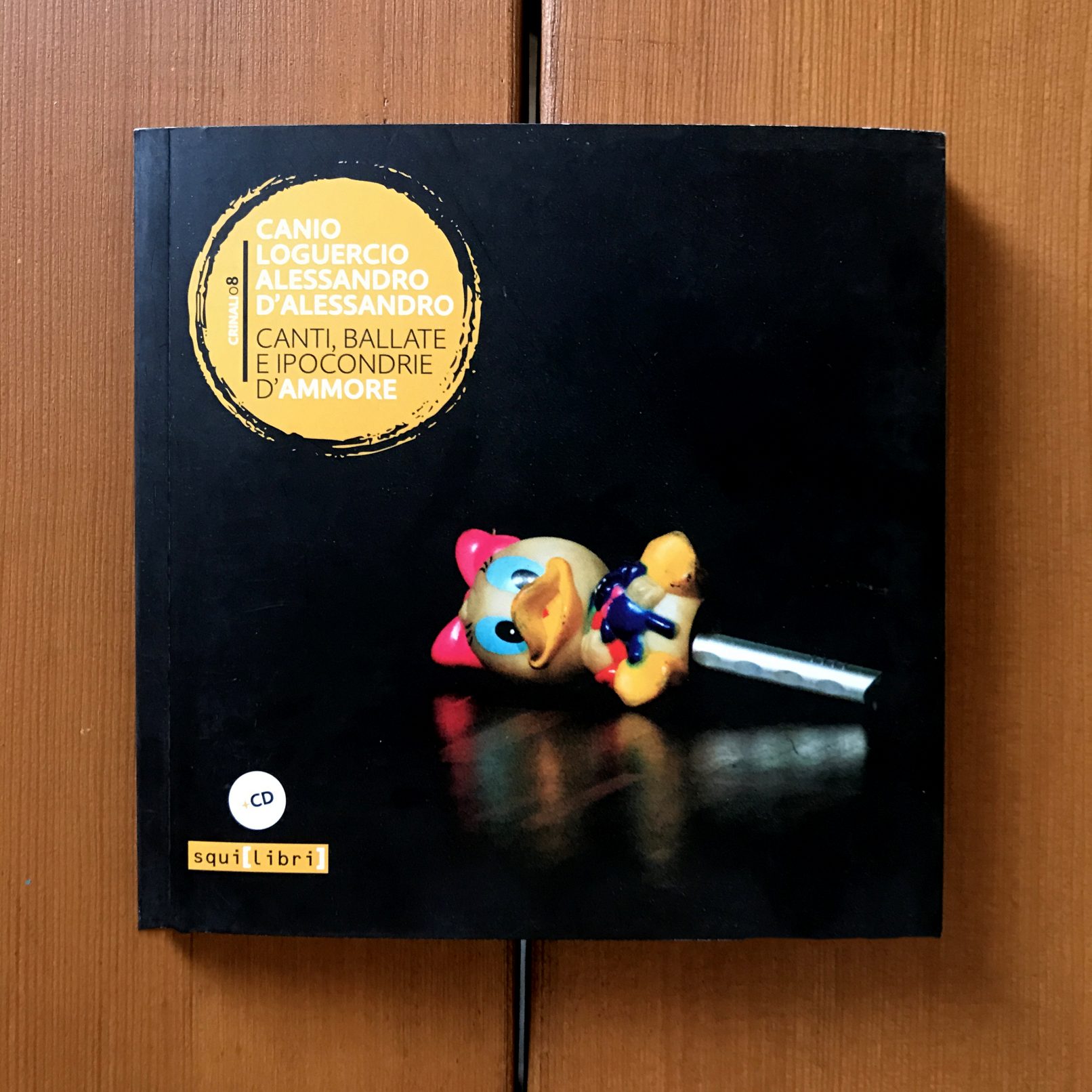 Canti, ballate e ipocondrie d’ammore