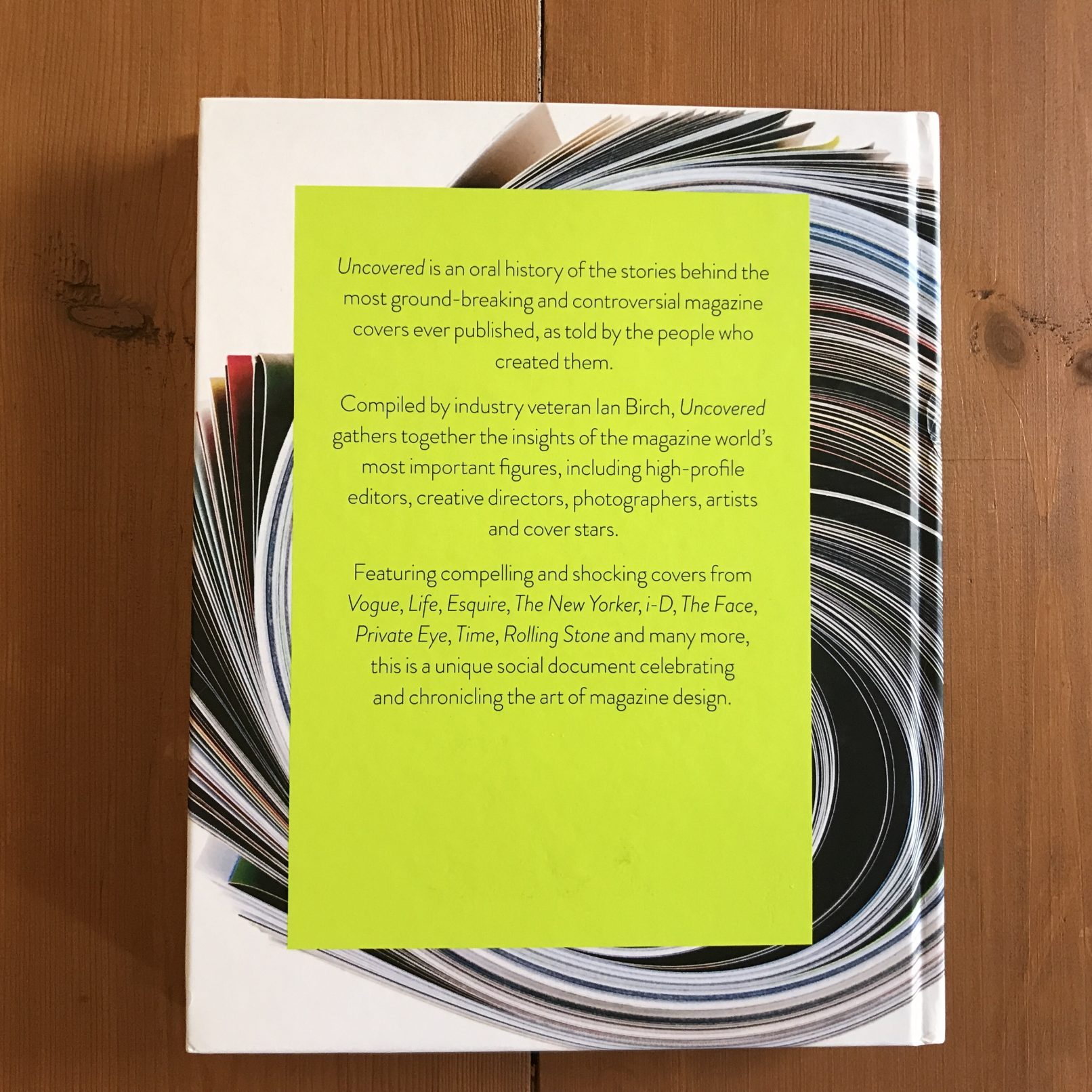 Uncovered : Revolutionary Magazine Covers - The inside stories told by the people who made them